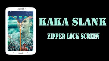 Kaka Slank Zipper Lock Screen capture d'écran 2