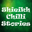 ”Sheikh Chilli Audio Stories