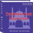 Pendidikan Anak Dalam Islam