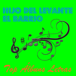 El Barrio Hijo Del Levante