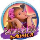 Musica de Carinha Anjo Letras Todas as Canções APK