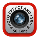 Photo Effects - 50 Cent Lyrics APK