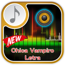 Chica Vampiro Letra Musica APK