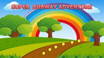 Super  Subway adventure Poster