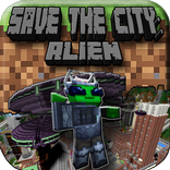 Save The City: Alien Invasion Map for MCPE