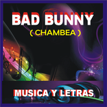 Bad Bunny  Chambea