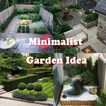 ミニマリストの庭のアイデア