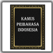 ”Kamus Peribahasa Indonesia