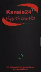 Kanale24 Tv v2 - Shiko TV Shqip APK Herunterladen