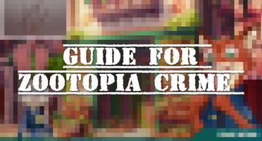 Guide for Zootopia Crime Affiche