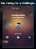 SuperHero Shadow Path poster