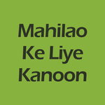 Mahilao Ke Liye Kanoon APK