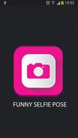 Funny Selfie Pose poster