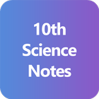 10th Science Notes in English أيقونة