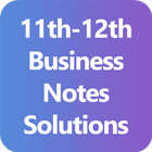 11th & 12th Business Notes Solutions أيقونة
