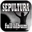 Full Album Sepultura