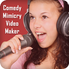 Comedy Mimicry Video Maker-icoon