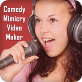 Comedy Mimicry Video Maker icône