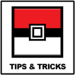 Tips and Tricks for Pokemon Go