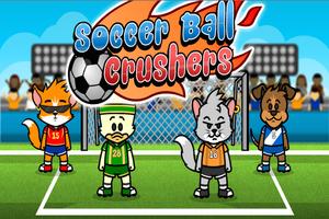 Soccer Ball Crushers Affiche