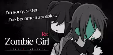 ZombieGirl side:S -sister-