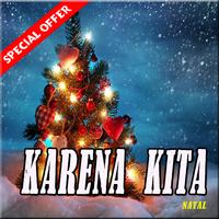 Karena Kita | Lagu Natal Terbaik Mp3 ภาพหน้าจอ 1