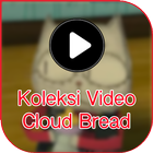 Koleksi Video Cloud Bread أيقونة