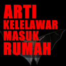 Arti Kelelawar Masuk Rumah menurut Islam APK