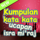 Kumpulan kata kata ucapan isra miraj APK