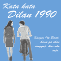 Kata kata dilan 1990