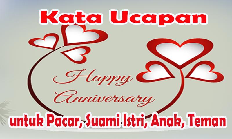 Kata Ucapan Happy Anniversary Lengkap For Android Apk Download