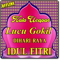 KATA PALING GOKIL DAN LUCU DI HARI RAYA IDUL FITRI Screenshot 1