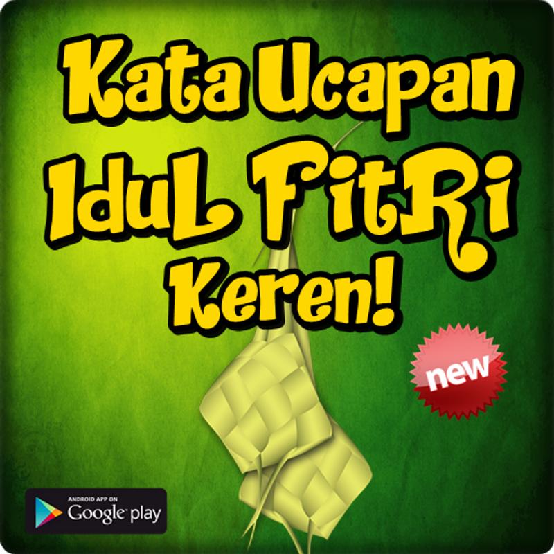  Kata  Ucapan Idul Fitri  Keren  for Android APK Download