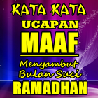 Kata Ucapan Maaf Menyambut Bulan Suci Ramadhan icône