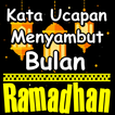 Kata Ucapan Menyambut Bulan Ramadhan Terindah