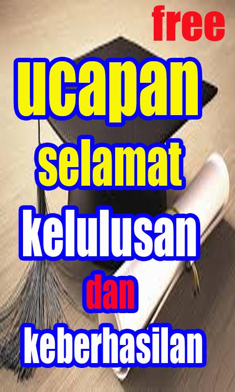 kata ucapan selamat kelulusan dan keberhasilan APK for Android Download