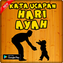 Hari Ayah Kata Ucapan Selamat Lengkap APK