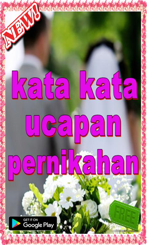 Kumpulan Kata Ucapan Selamat Pernikahan for Android - APK Kumpulan Kata Ucapan Selamat Pernikahan for Android - APK