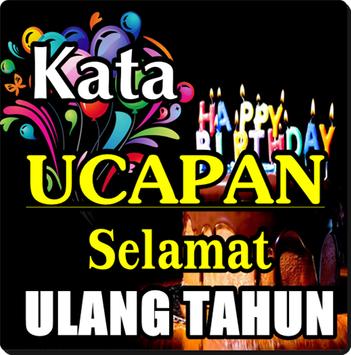 KATA KATA UCAPAN SELAMAT ULANG TAHUN TERBARU for Android APK Download