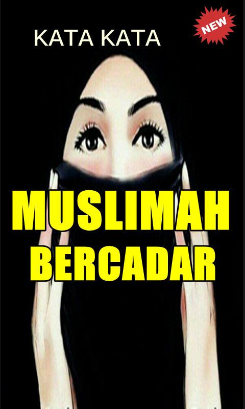 Gratis Download Gambar Kata Bijak Wanita Muslimah Bercadar Menginspirasi For Terupdate by Kata Cinta