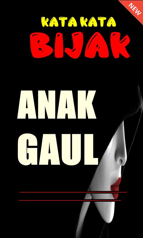 Kumpulan Kata Bijak Anak Gaul Keren Terbaru Poster Kumpulan Kata Bijak Anak Gaul Keren Terbaru Poster