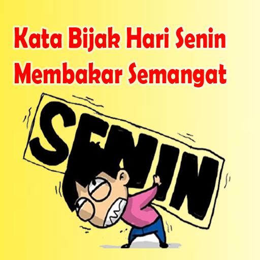  Kata  Bijak  Hari  Senin  Membakar Semangat for Android APK 