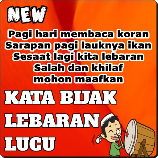  Kata  Bijak Lebaran  Lucu For Android Apk Download