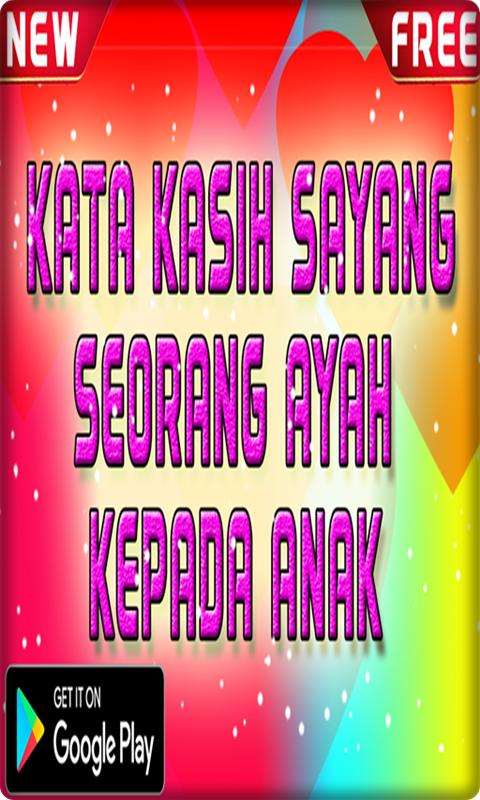 Kata Kasih Sayang Seorang Ayah Kepada Anaknya Para Android