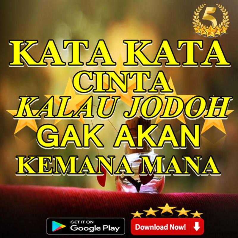  Kata  Bijak  Jodoh  Gak  Akan  Kemana  Kata Kata  Mutiara