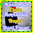 Kata Kata Cinta Romantis Baper Buat Pacar Baru