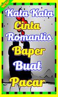 Kata Kata Cinta Romantis Baper Buat Pacar स्क्रीनशॉट 1