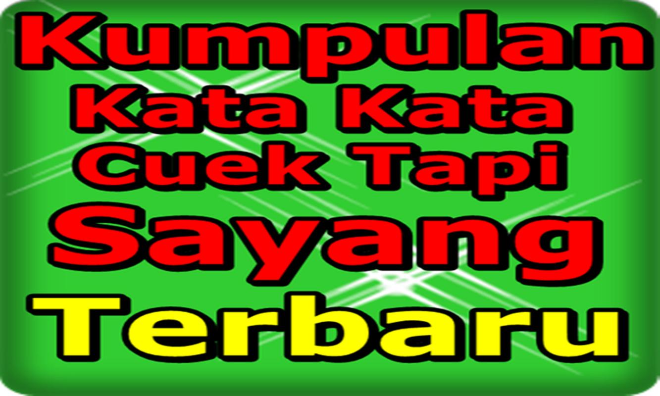 1001 Kumpulan Kata Cuek Tapi Sayang For Android APK Download