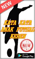 Kumpulan Kata Kata Anak Futsal Terbaru capture d'écran 2