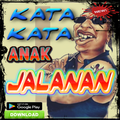 Kata Kata Anak Jalanan Terbaru